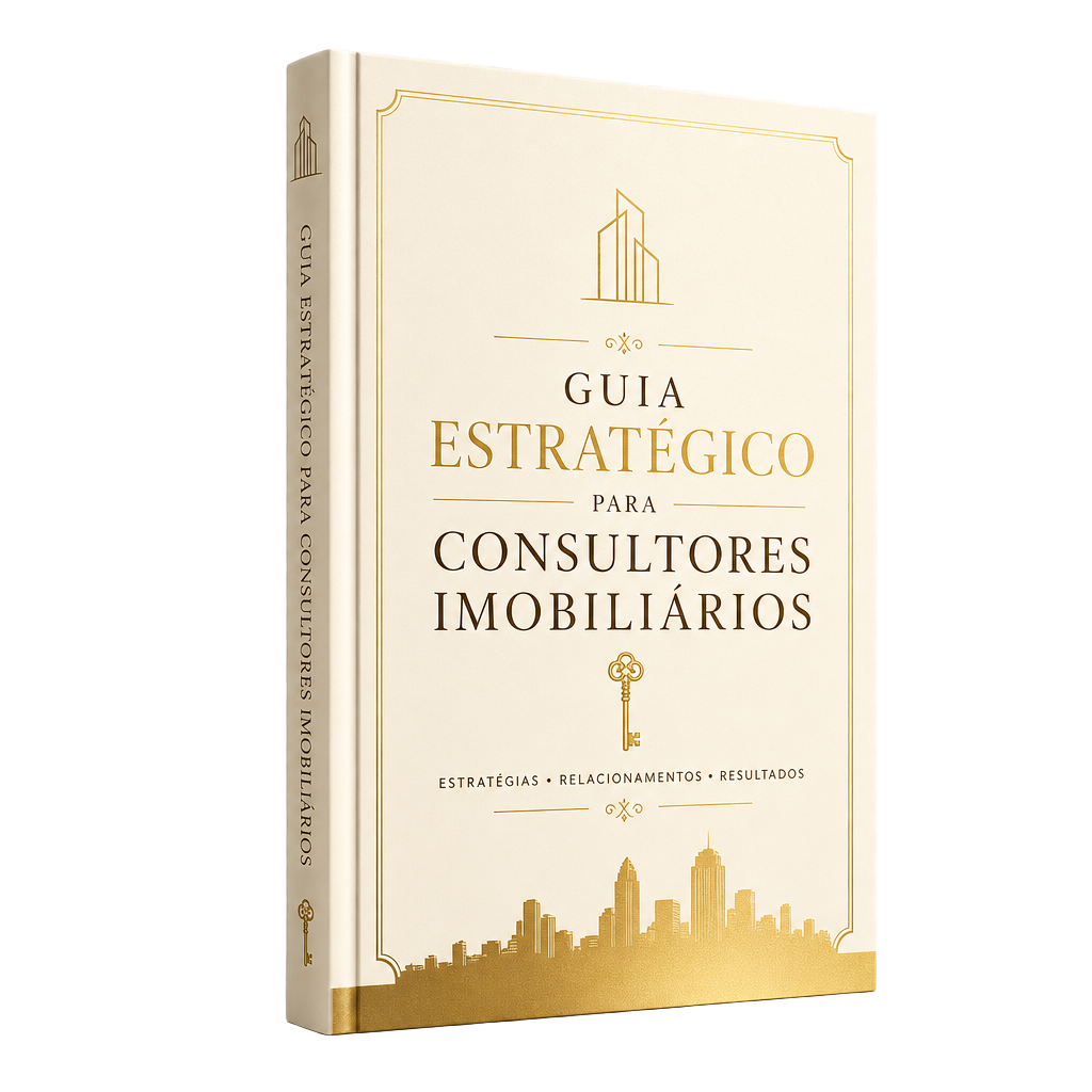 Guia Estratégico para Consultores Imobiliários - Ebook 3D